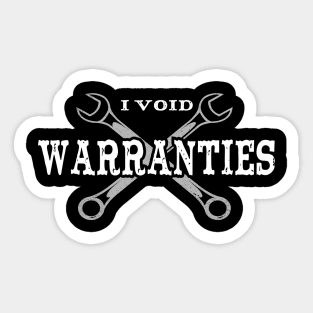 I Void Warranties Sticker